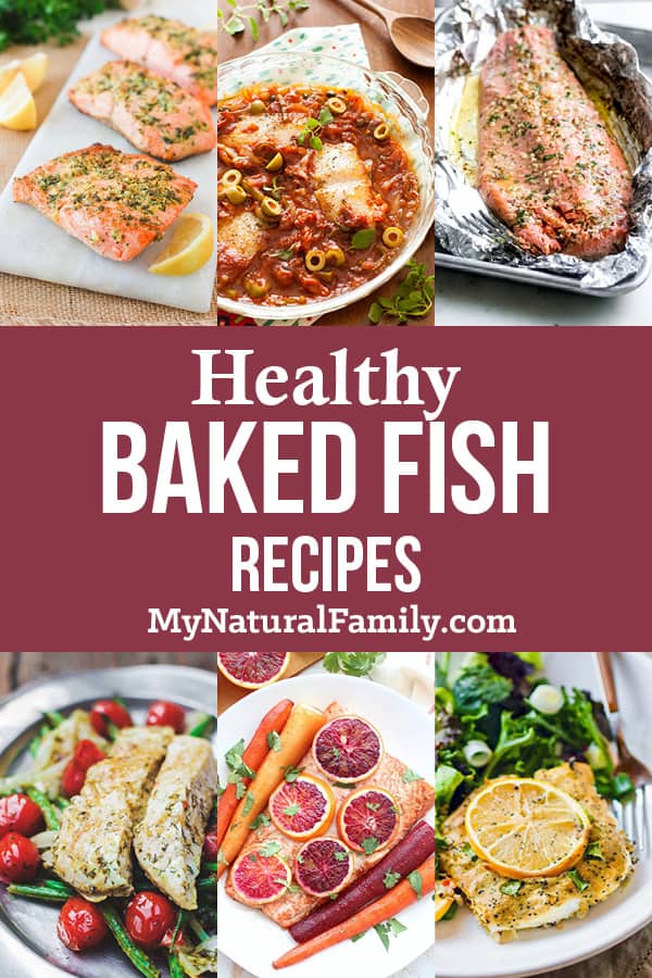 9 of the Best Ever Healthy Baked Fish Recipes