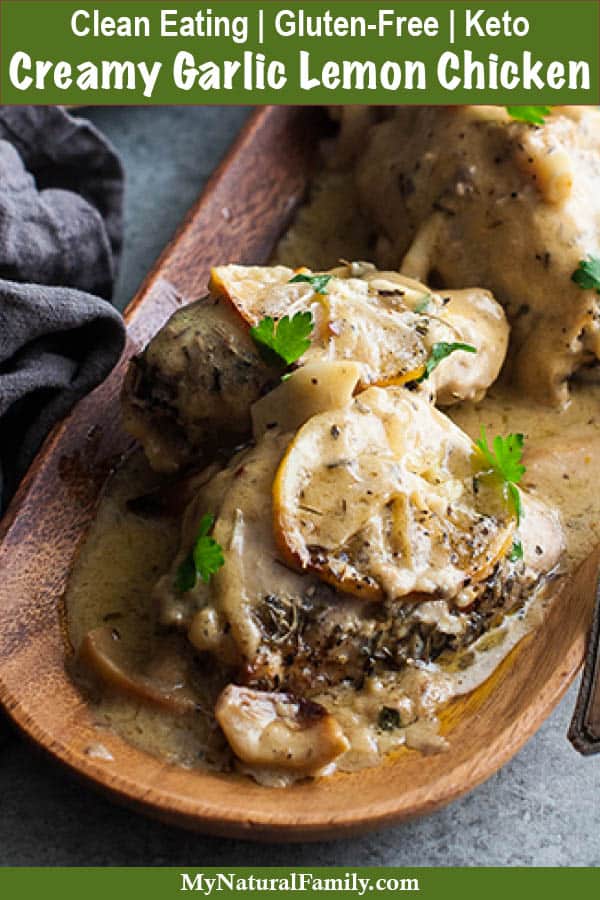 Baked Lemon Chicken Recipe with a Creamy Garlic Herb Sauce {Clean Eating, Gluten-Free, Keto}