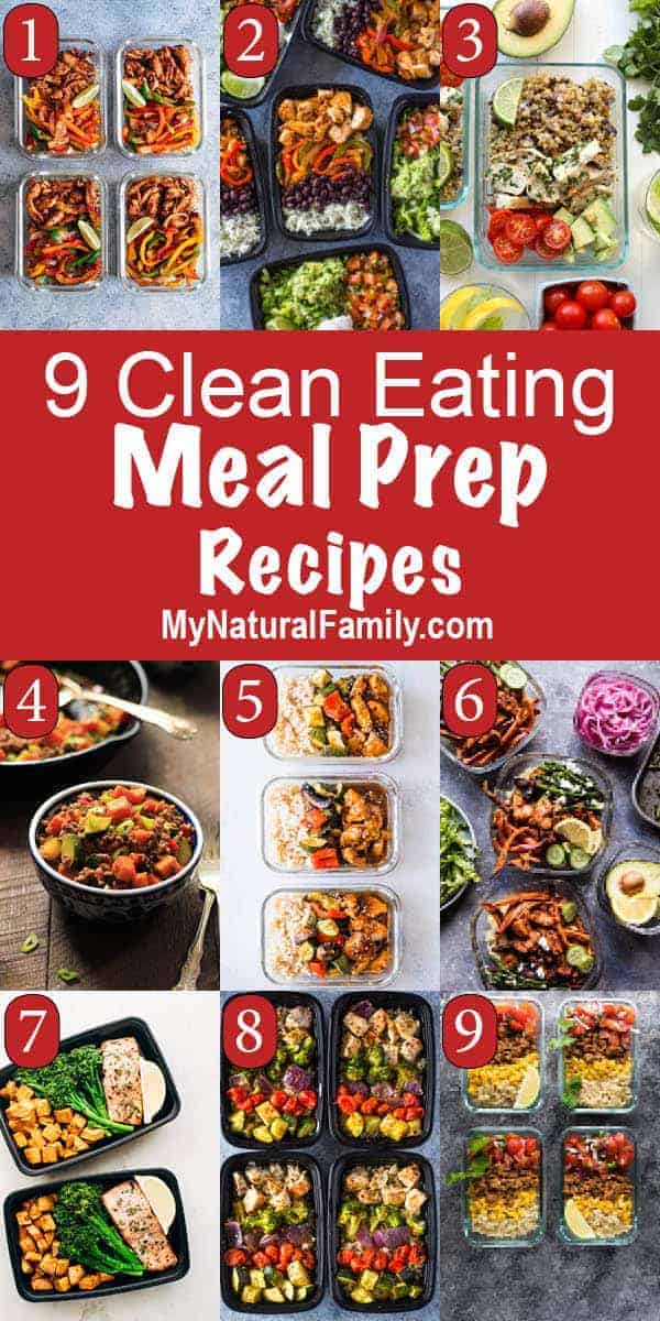 https://www.mynaturalfamily.com/wp-content/uploads/2018/01/Clean-Eating-Meal-Prep-Recipes.jpg