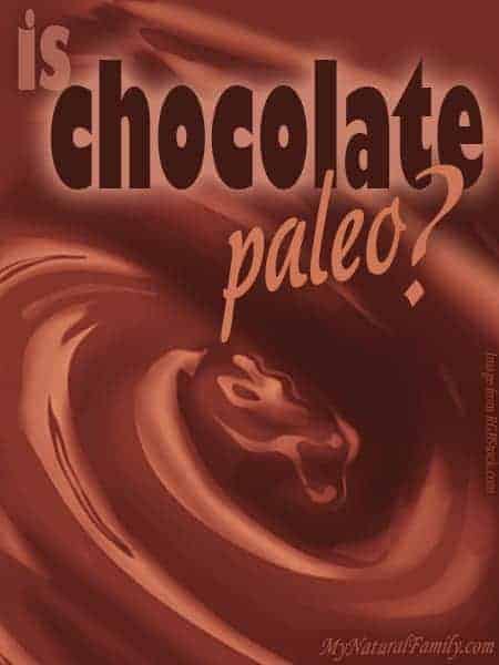 Is chocolate paleo