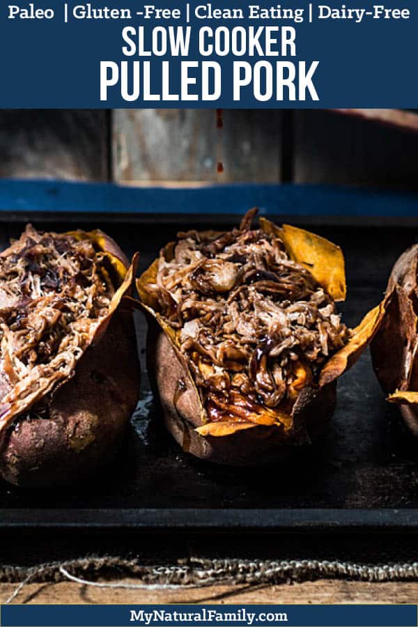 This Paleo crock pot pulled pork starts with juicy pulled pork slow cooked with little effort, covered in a simple, homemade BBQ sauce then stuffed inside a sweet potato that is fluffy in the middle and crispy on the outside. #mynaturalfamily #paleo #paleorecipes #healthyeating #healthyrecipes #healthyfood #glutenfree #glutenfreerecipes #cleaneating #eatclean #justeatrealfood #dinner #dinnerrecipes #crockpot #crockpotrecipes
