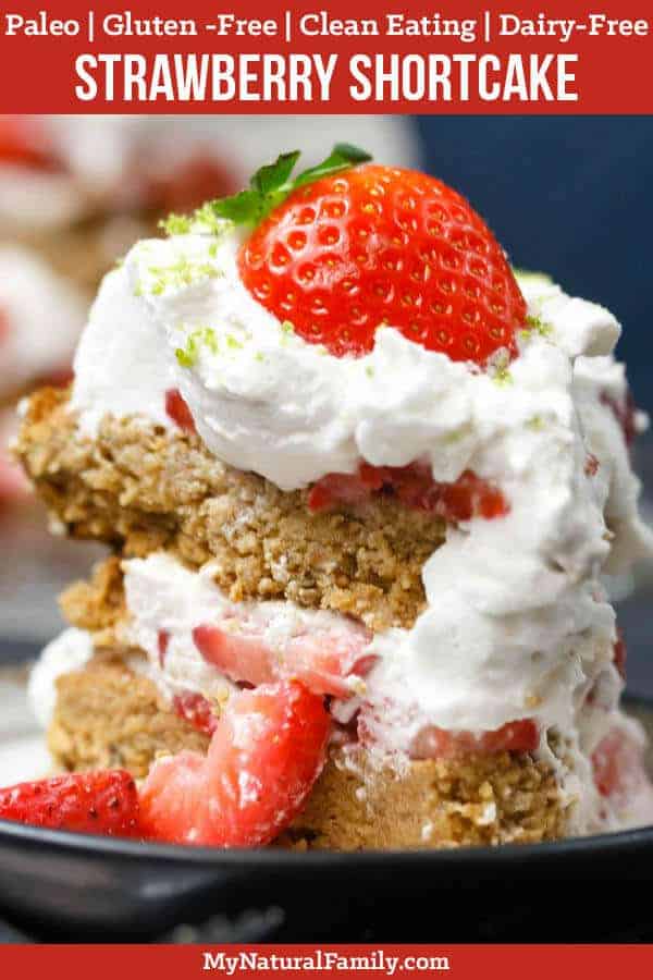This Coconut-Paleo Lime Strawberry Shortcake is a refreshing twist on the golden shortcake with luscious strawberries and mounds of fluffy whipped cream we all love. You'll be amazed this is Paleo! {Gluten-Free, Dairy-Free, Clean Eating} #mynaturalfamily #paleo #paleorecipes #healthyeating #healthyrecipes #healthyfood #cleaneating #eatclean #justeatrealfood #glutenfree #glutenfreerecipes #dairyfree