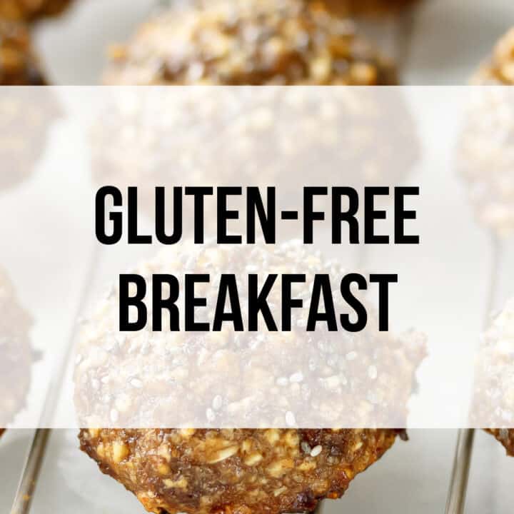 Gluten-Free Breakfast Recipes Index, Ideas, and Foods to Buy