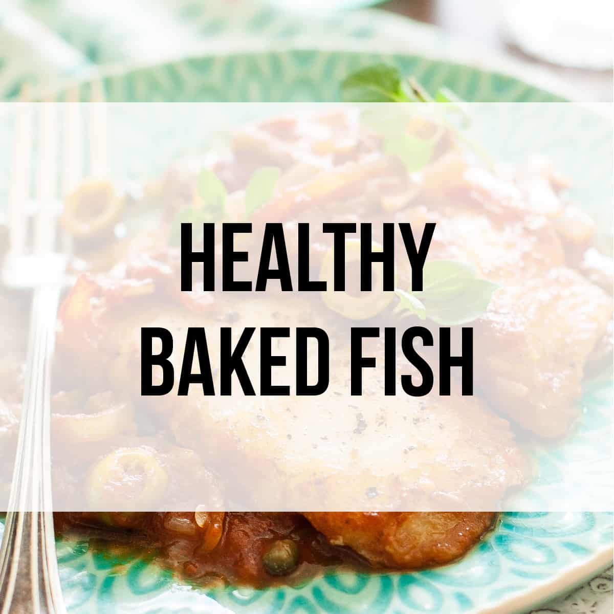 Healthy baked store fish recipe