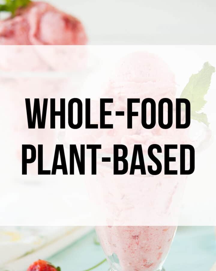 whole-food plant-based recipes