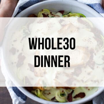 Whole30 Dinner